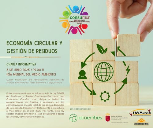 ECONOMÍA CIRCULAR y GESTIÓN DE RESIDUOS.
Logo de consumur
Con la colaboración de : ecoembes, Consejeria de empleo, FAVMurcia
Resto de info en la descripción del evento